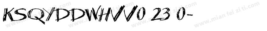 KSQYDDWHVV0 23 0字体转换